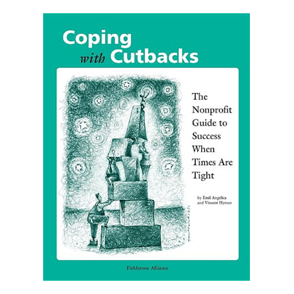 Book cover: Coping with Cutbacks, 8-1/2" x 11", 111 pages, $27.95